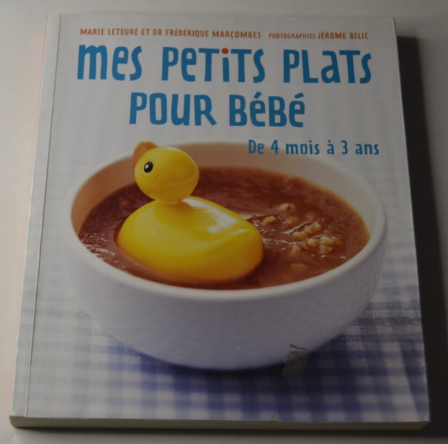 My Little Dishes for Baby - from 4 months to 3 years - cooking - book