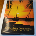 La Républica Dominicana Tesoro del Caribe - livre