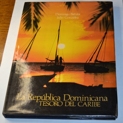 La Républica Dominicana Tesoro del Caribe - livre