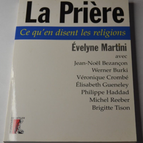 Prayer - What religions say about it - Evelyne Martini - book