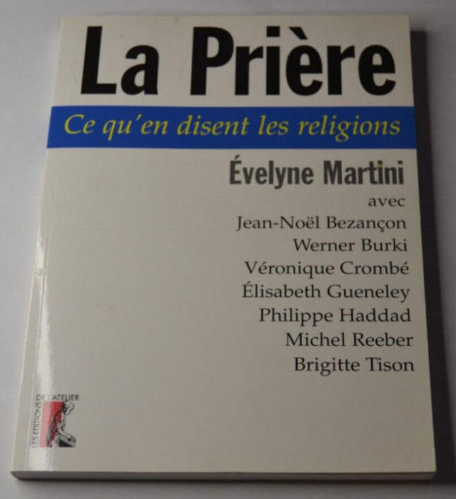 La prière - Ce qu'en disent les religions - Evelyne Martini - livre