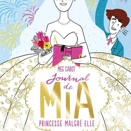 Mias Tagebuch – Band 11 – Die Hochzeit einer Prinzessin