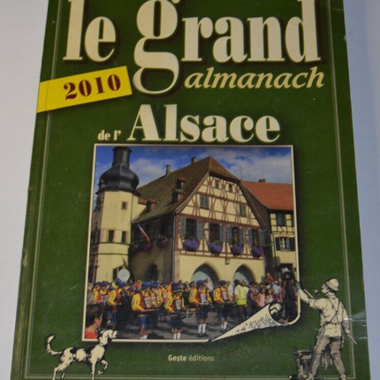 The Great Almanac of Alsace - 2010 - book