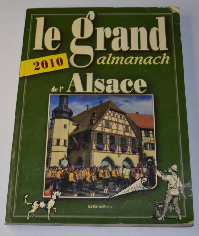 Le grand almanach de l'Alsace - 2010 - livre
