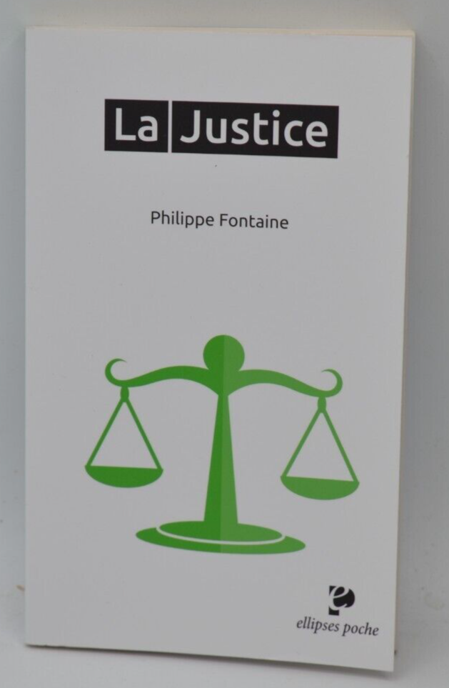 La Justice - Philippe Fontaine - Livre