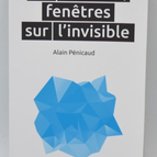Les Cristaux fenêtres sur l'invisible - Alain Pénicaud - Livre