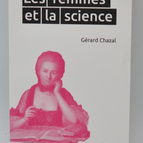 Les Femmes et la Science - Gérard Chazal - Livre