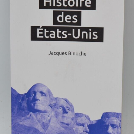 History of the United States - Jacques Binoche - Book