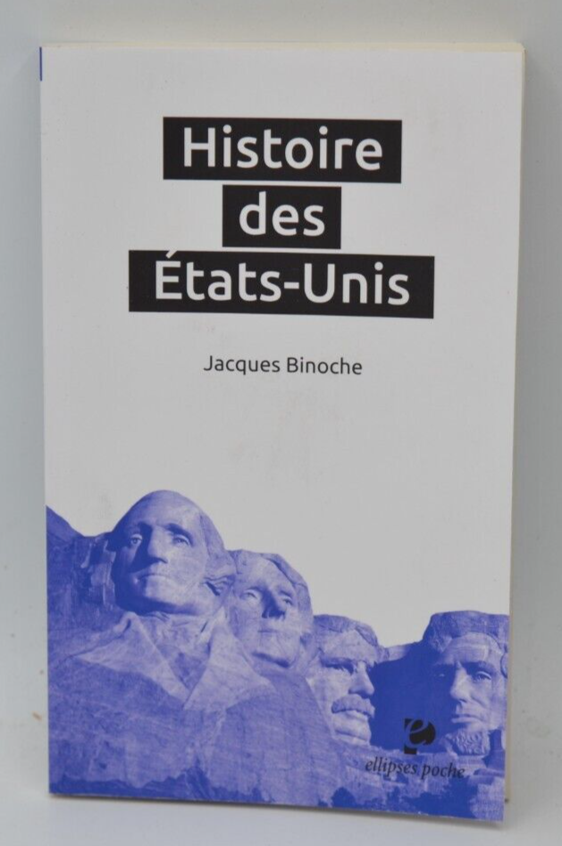 Histoire des États-Unis - Jacques Binoche - Livre