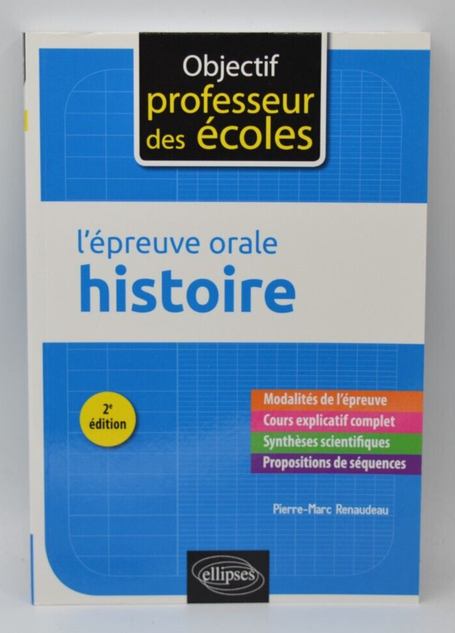 L'épreuve orale d'Histoire professeur des écoles - Pierre-Marc Renaudeau - Livre