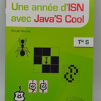 Ein Jahr ISN mit Java'S Cool - Tle S - Mickaël Barraud - Buch