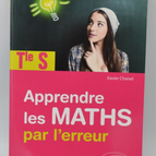 Apprendre les maths par l'erreur - Tle S - Xavier Chanet - Livre