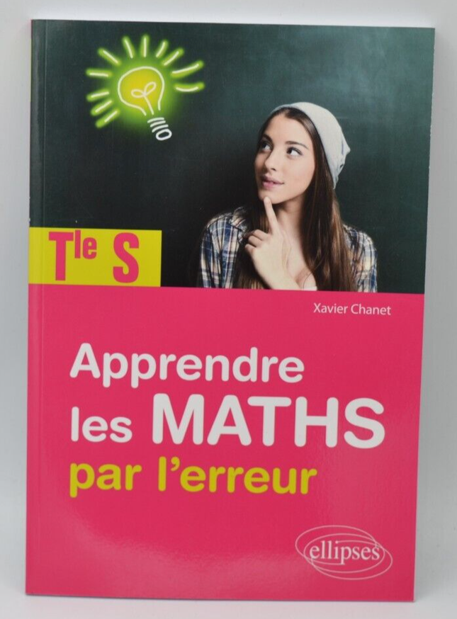 Apprendre les maths par l'erreur - Tle S - Xavier Chanet - Livre
