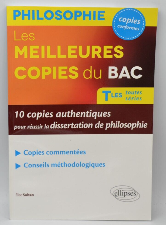 Les Meilleures Copies du BAC Philosophie Tles - Elise Sultan - Livre