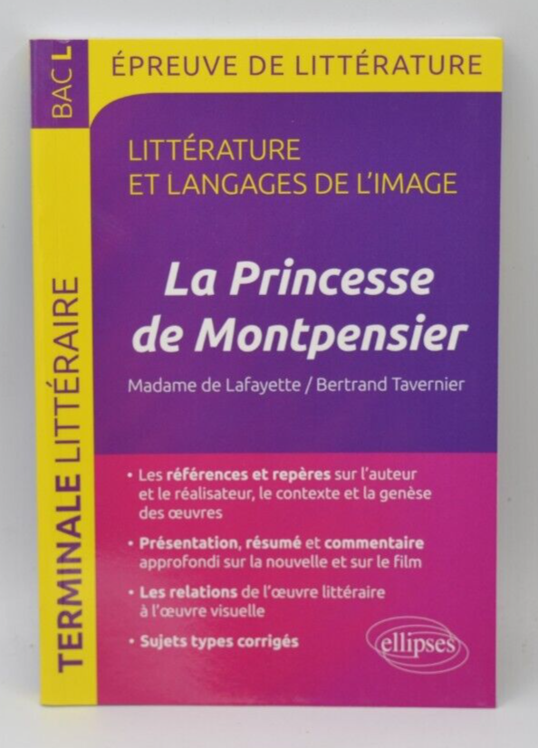 La Princesse de Montpensier - Épreuve de littérature - Guillaume Bardet - Livre