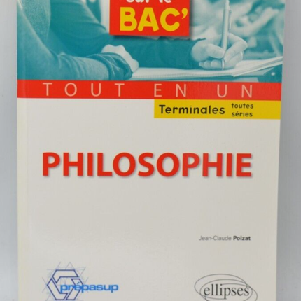 Philosophie cap sur le BAC - Terminales toutes séries - J. C. Poizat- Livre