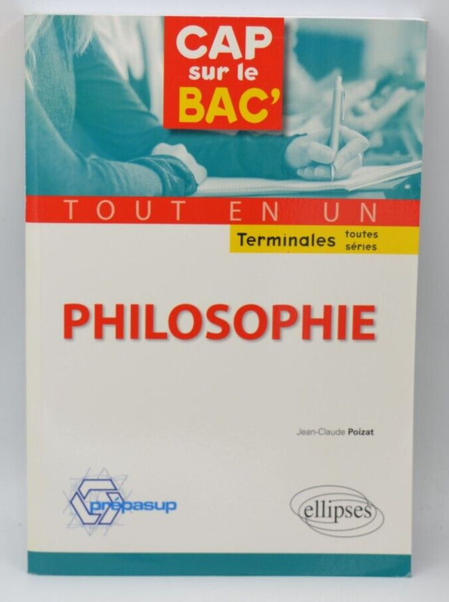 Philosophie cap sur le BAC - Terminales toutes séries - J. C. Poizat- Livre