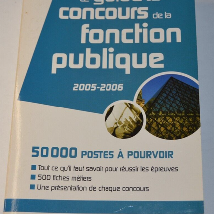 Le guide des concours de la fonction publique 2005-2006 - livre