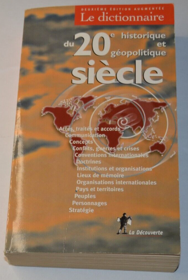 Le dictionnaire du 20eme siècle historique et géopolitique - livre