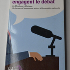 Les écrivains engagent le débat - de Mirabeau à Malraux - livre