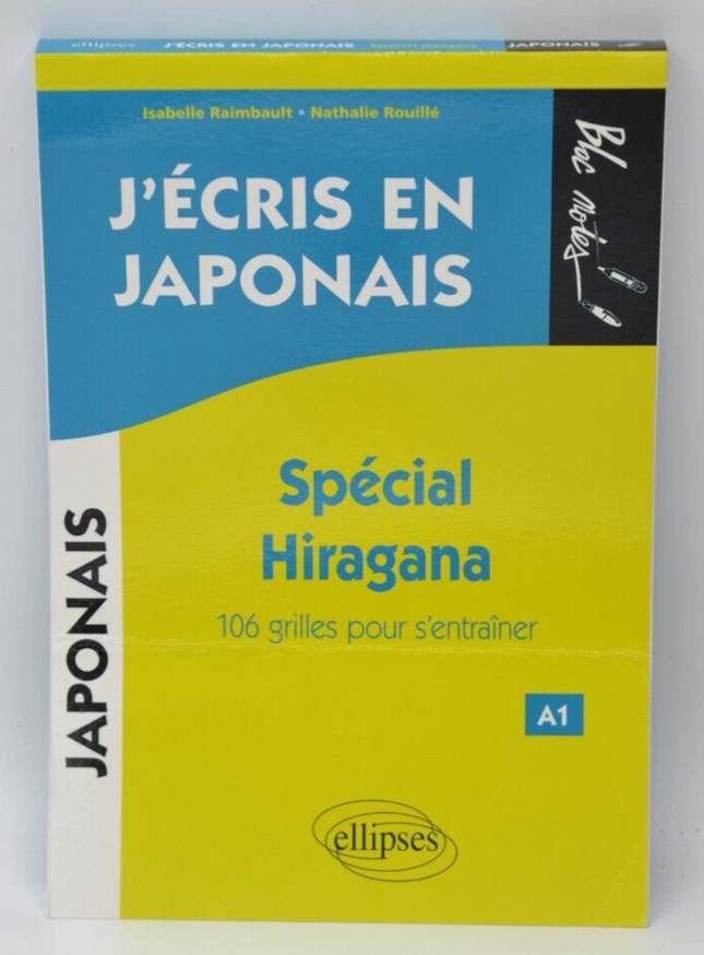 J'écris en japonais Spécial Hiragana - Isabelle Raimbault - Livre
