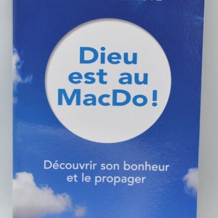 Dieu est au MacDo - Mario Villeneuve- Livre
