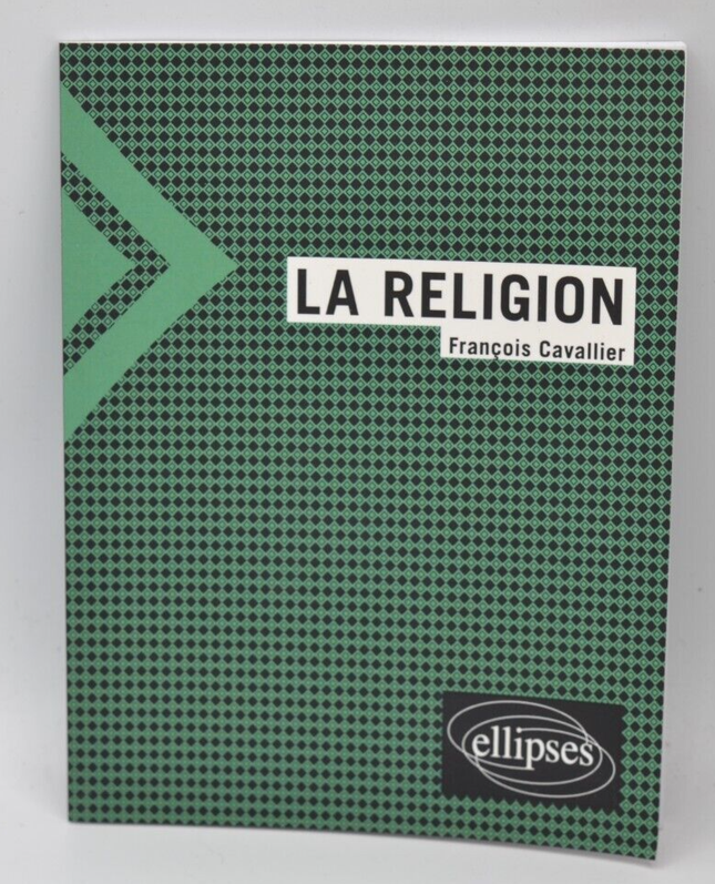 La religion - François Cavallier - Livre