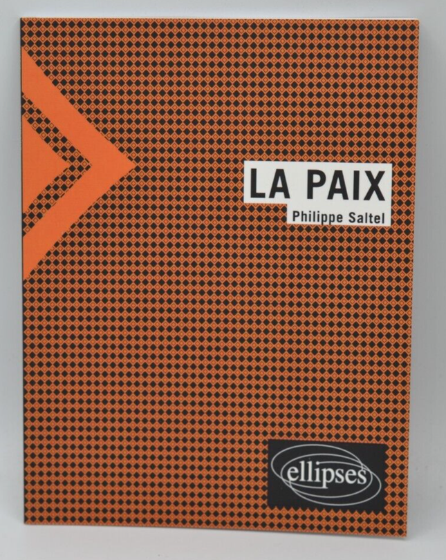 La paix - Philippe Saltel - Livre