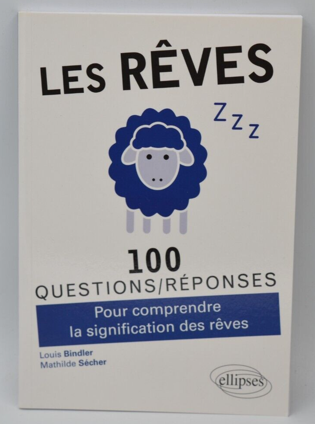 Les rêves 100 questions réponses - Bindler Louis - Livre