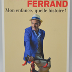 Mon enfance quelle histoire - Franck Ferrand - Livre
