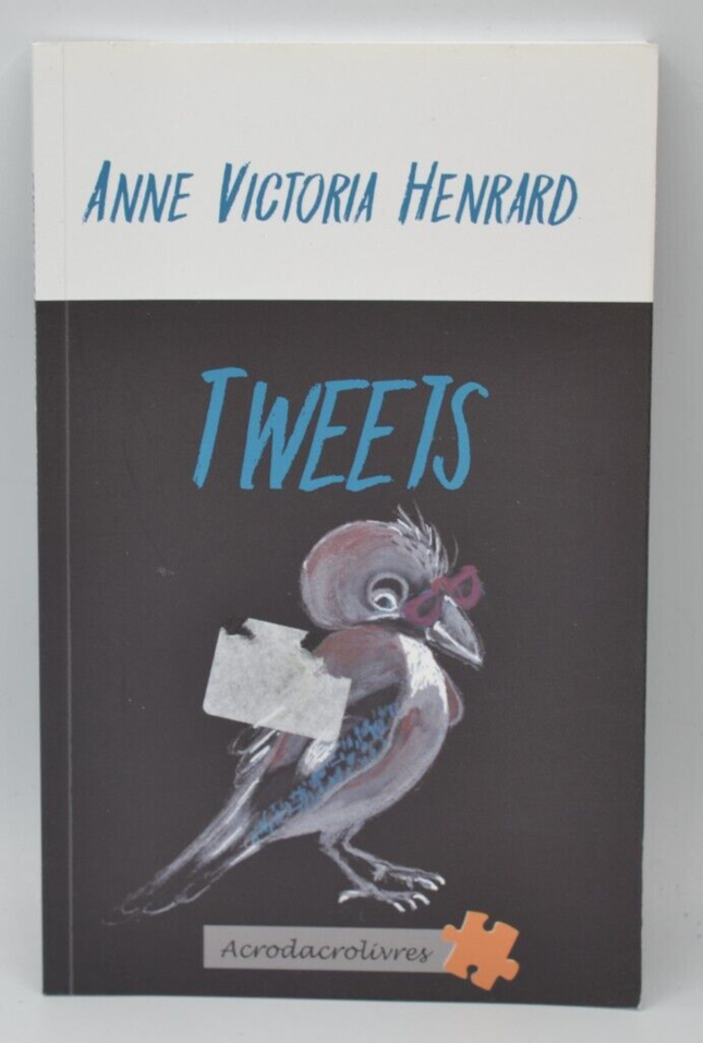 Tweets - Anne Victoria Henrard - Livre