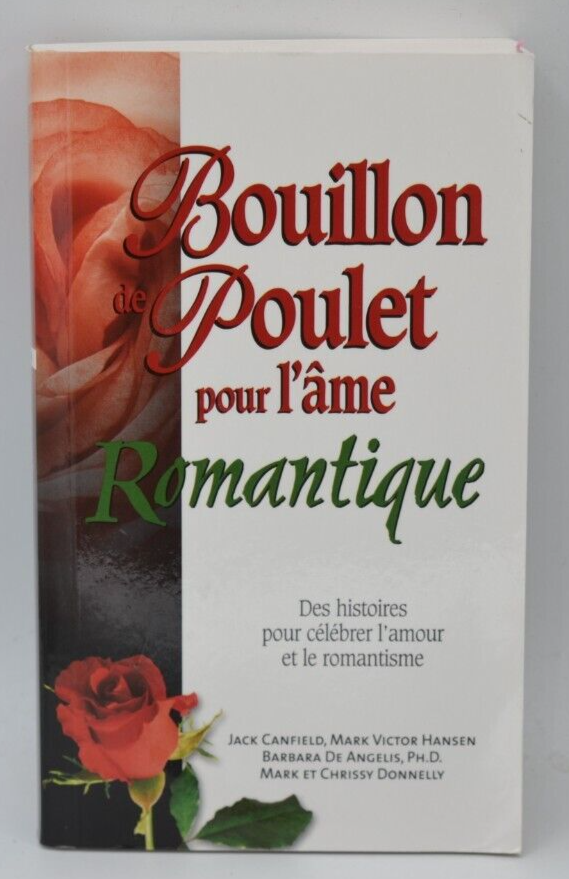 Bouillon de Poulet pour l'âme Romantique - Marie Delclos - Livre