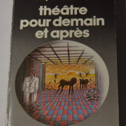 Theater für morgen und darüber hinaus - Mai 1987 - Ray Bradbury - Buch