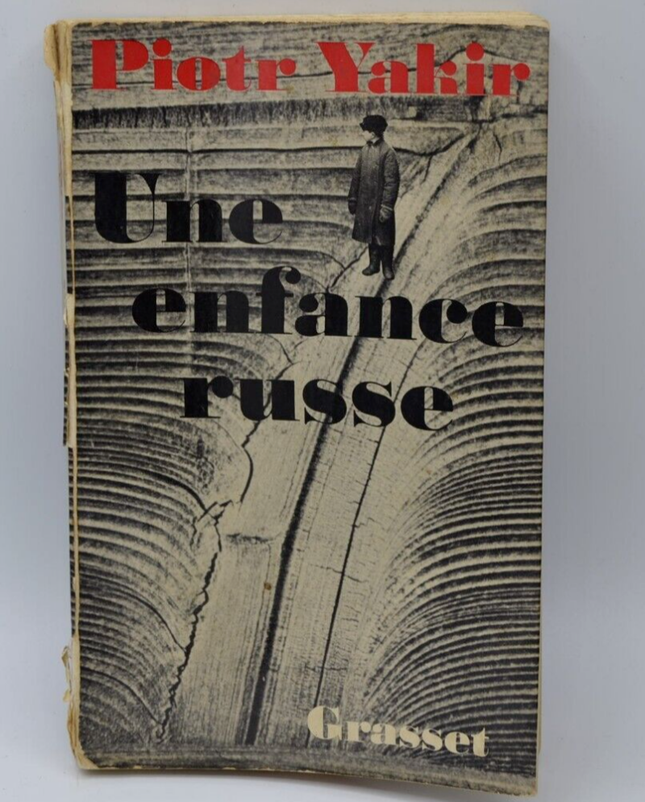 une enfance russe - Piotr Yakir - 1972 - livre