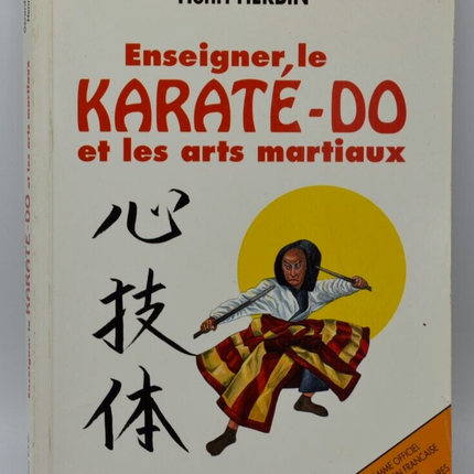 Teaching Karate-do and Martial Arts - Gérard Chemama - book