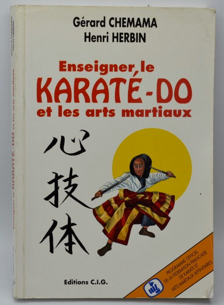 Teaching Karate-do and Martial Arts - Gérard Chemama - book