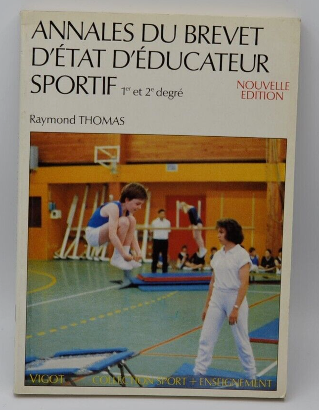annales du brevet d'état d'éducateur sportif - Raymond Thomas - livre