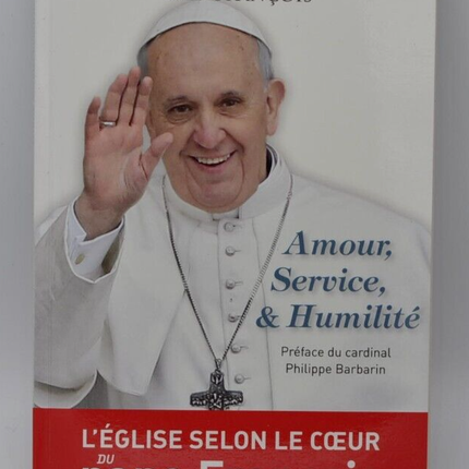 love service humility - Jorge Mario Bergoglio Pope Francis - book