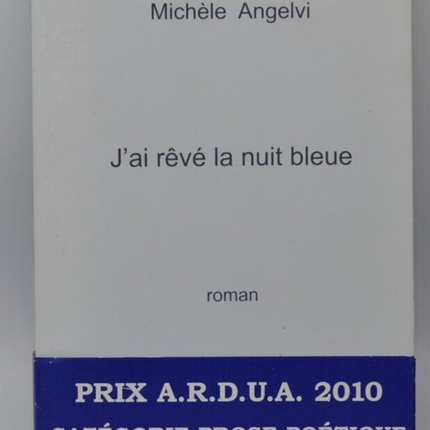 I Dreamed of the Blue Night - Michèle Angelvi - book