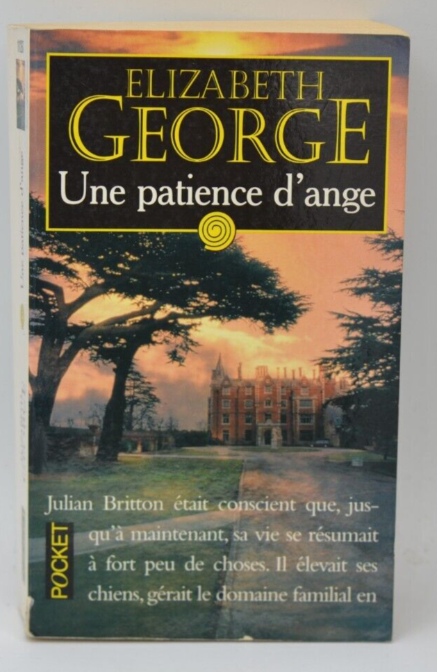 Une Patience D'Ange - Elizabeth George - livre
