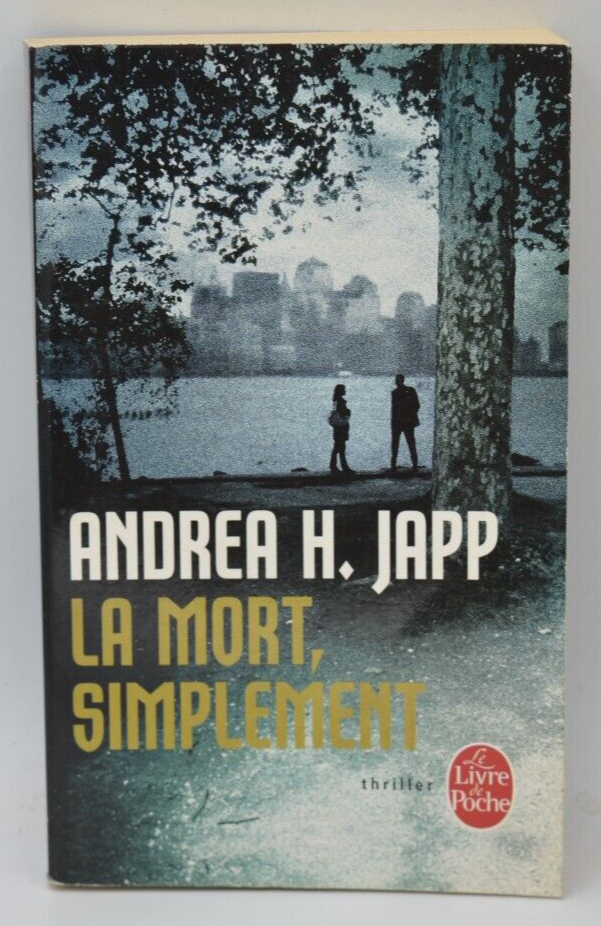La Mort simplement - Andrea H. Japp - livre