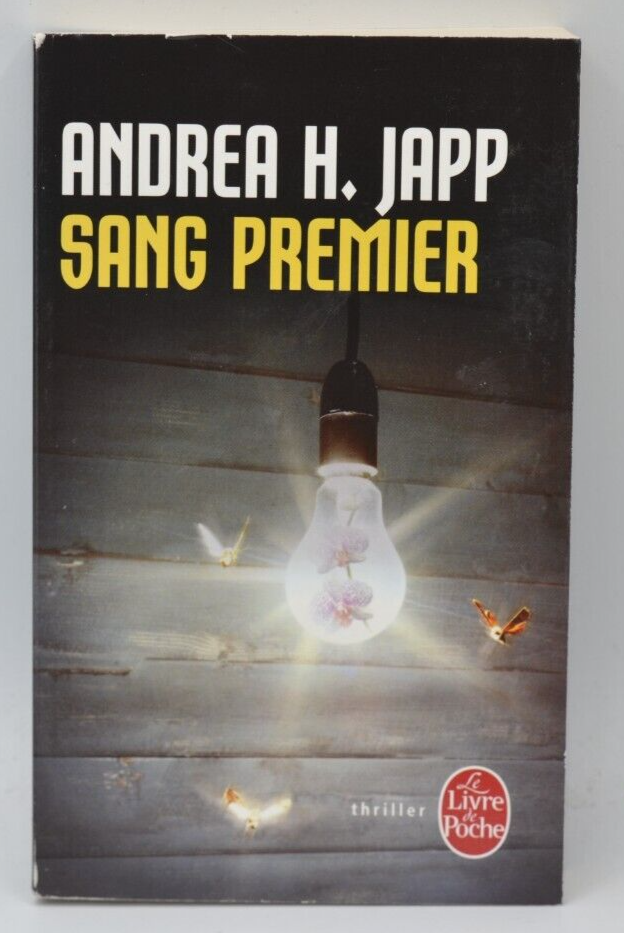 Sang premier - Andrea H. Japp - livre