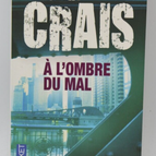 Im Schatten des Bösen - Robert Crais - Buch