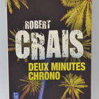 Deux minutes chrono - Robert Crais - livre