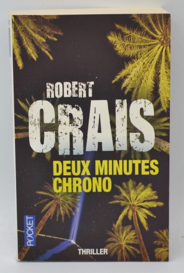 Deux minutes chrono - Robert Crais - livre