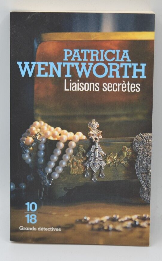 Liaisons secrètes - Patricia Wentworth - livre