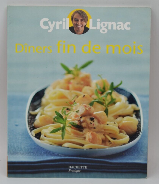 Abendessen zum Monatsende - Cyril Lignac - Rezepte - Buch