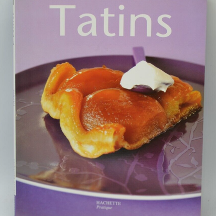 Tatins - Philippe Mérel - recipes - book
