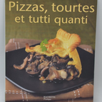 Pizzas, pies and all that - Valéry Drouet - recipes - book