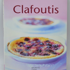 Clafoutis - Stéphan Lagorce - recettes - livre